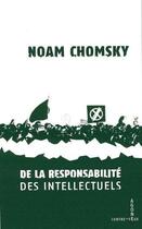 Couverture du livre « La responsabilité des intellectuels » de Noam Chomsky aux éditions Agone