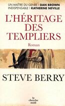 Couverture du livre « L'héritage des Templiers » de Steve Berry aux éditions Cherche Midi