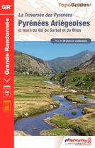 Couverture du livre « Pyrénées ariégeoises ; et tours du Val du Garbet et du Biros (édition 2016) » de  aux éditions Ffrp