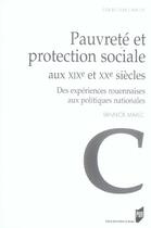 Couverture du livre « Pauvreté et protection sociale aux xix et xx siècles ; des expériences rouennaises aux politiques nationales » de Pur aux éditions Pu De Rennes