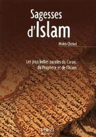 Couverture du livre « Sagesses de l'Islam » de Malek Chebel aux éditions First