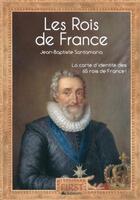 Couverture du livre « Les rois de France (2e édition) » de Jean-Baptiste Santamaria aux éditions First