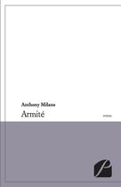 Couverture du livre « Armite » de Anthony Milans aux éditions Editions Du Panthéon