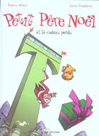 Couverture du livre « PETIT PERE NOEL ET LE CADEAU PERDU » de Lewis Trondheim et Thierry Robin aux éditions Dupuis