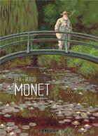 Couverture du livre « Monet ; nomade de la lumière » de Efa et Salva Rubio aux éditions Lombard