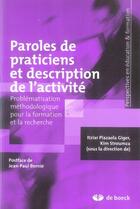 Couverture du livre « Paroles de praticiens et description de l'activité ; problématisation méthodologique pour la formation et la recherche » de Plazaola Giger aux éditions De Boeck Superieur