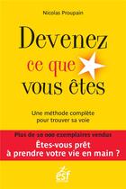 Couverture du livre « Devenez ce que vous êtes » de Nicolas Proupain aux éditions Esf Prisma