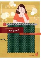 Couverture du livre « Ça pue ! ça gratte ! » de Gilles Abier et Raphaele Frier aux éditions Rouergue