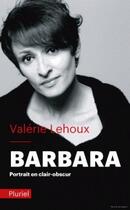 Couverture du livre « Barbara » de Valerie Lehoux aux éditions Pluriel