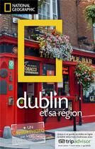 Couverture du livre « Dublin et sa région » de Christopher Somerville aux éditions National Geographic