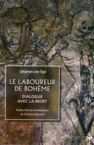 Couverture du livre « Le laboureur de bohême ; dialogue avec la mort » de Florence Bayard aux éditions Sorbonne Universite Presses
