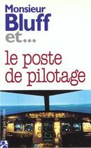 Couverture du livre « Monsieur bluff et poste pilota » de Beere Ken aux éditions Anne Carriere