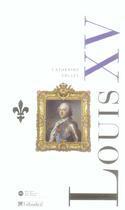Couverture du livre « Louis xv » de Catherine Salles aux éditions Tallandier