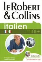 Couverture du livre « LE ROBERT & COLLINS ; MINI + ; français-italien / italien-français » de  aux éditions Le Robert