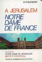 Couverture du livre « À Jérusalem, Notre-Dame de France » de  aux éditions Tequi