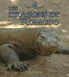 Couverture du livre « Les dragons de komodo » de Bobbie Kalman aux éditions Bayard Canada