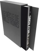 Couverture du livre « Le siècle de Willy Ronis » de Willy Ronis et Francoise Denoyelle aux éditions Terre Bleue