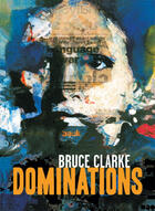 Couverture du livre « Dominations » de Bruce Clarke aux éditions Homnispheres