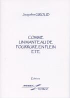 Couverture du livre « Comme un manteau de fourrure en plein été » de Jacqueline Giroud aux éditions Merry World