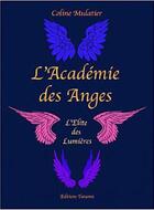 Couverture du livre « L'academie des anges » de Coline Mulatier aux éditions Tatamis