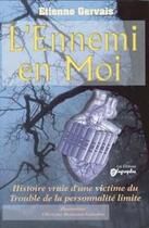 Couverture du livre « L'ennemi en moi » de Etienne Gervais aux éditions Olographes