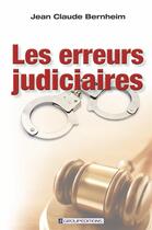Couverture du livre « Les erreurs judiciaires » de Jean-Claude Bernheim aux éditions Groupeditions