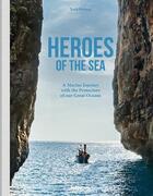 Couverture du livre « Heroes of the sea » de York Hovest aux éditions Teneues Verlag