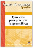 Couverture du livre « Ejercicios para practicar la gramática » de Ruth Vazquez Fernandez et Isabel Bueso Fernandez aux éditions Edinumen