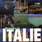 Couverture du livre « Merveilles d'Italie » de Gabriele Atripaldi aux éditions White Star