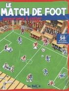 Couverture du livre « Panorama ; le match de foot » de  aux éditions Le Ballon