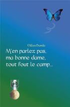 Couverture du livre « M'en parlez pas, ma bonne dame, tout fout le camp... » de Gilles Banda aux éditions Librinova