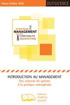 Couverture du livre « Introduction au management des sciences de gestion à la pratique managériale » de Nacer-Eddine Sadi aux éditions Campus Ouvert