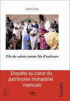Couverture du livre « Fils de saints contre fils d'esclaves » de Salima Naji aux éditions Centre Jacques-berque