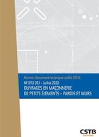 Couverture du livre « NF DTU 20.1 ouvrages en maçonnerie de petits éléments ; parois et murs (5e édition) » de Cstb aux éditions Cstb