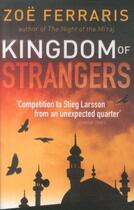 Couverture du livre « Kingdom of strangers » de Zoe Ferraris aux éditions Abacus