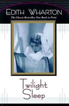 Couverture du livre « Twilight Sleep » de Edith Wharton aux éditions Scribner
