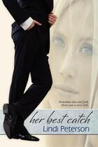 Couverture du livre « Her best catch » de Peterson Lindi aux éditions Bellebooks