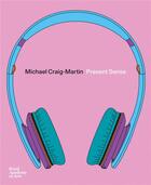 Couverture du livre « Michael craig-martin present sense » de Craig-Martin Michael aux éditions Royal Academy