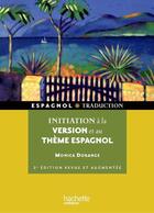 Couverture du livre « HU LANGUES : initiation à la version et au thème espagnols » de Monica Dorange aux éditions Hachette Education