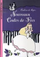 Couverture du livre « Nouveaux contes de fées » de Segur (Nee Rostopchi aux éditions Hachette Jeunesse