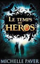 Couverture du livre « Le temps des héros t.1 ; le feu bleu » de Michelle Paver aux éditions Le Livre De Poche Jeunesse