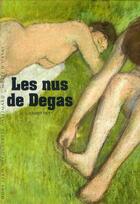 Couverture du livre « Les nus de Degas » de Xavier Rey aux éditions Gallimard