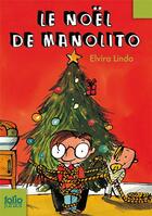 Couverture du livre « Le Noël de Manolito » de Elvira Lindo aux éditions Gallimard-jeunesse