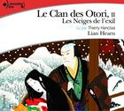 Couverture du livre « Le clan des Otori Tome 2 ; les neiges de l'exil » de Lian Hearn aux éditions Gallimard-jeunesse