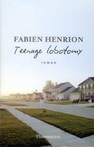 Couverture du livre « Teenage lobotomy » de Fabien Henrion aux éditions Flammarion