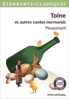 Couverture du livre « Toine et autres contes normands » de Guy de Maupassant aux éditions Flammarion