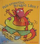 Couverture du livre « Fais attention, dragon Léon ! » de Kubler aux éditions Casterman