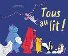 Couverture du livre « Tous au lit ! » de Paule Battault et Sandra De La Prada Lopez aux éditions Fleurus