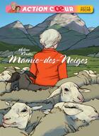 Couverture du livre « Mamie des neiges » de Helene Kerillis aux éditions Hatier