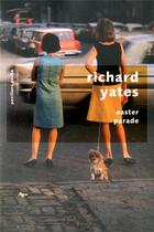 Couverture du livre « Easter parade » de Richard Yates aux éditions Robert Laffont